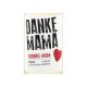 Danke Mama Rivaner Nahe QbA feinherb, Weißwein 2025